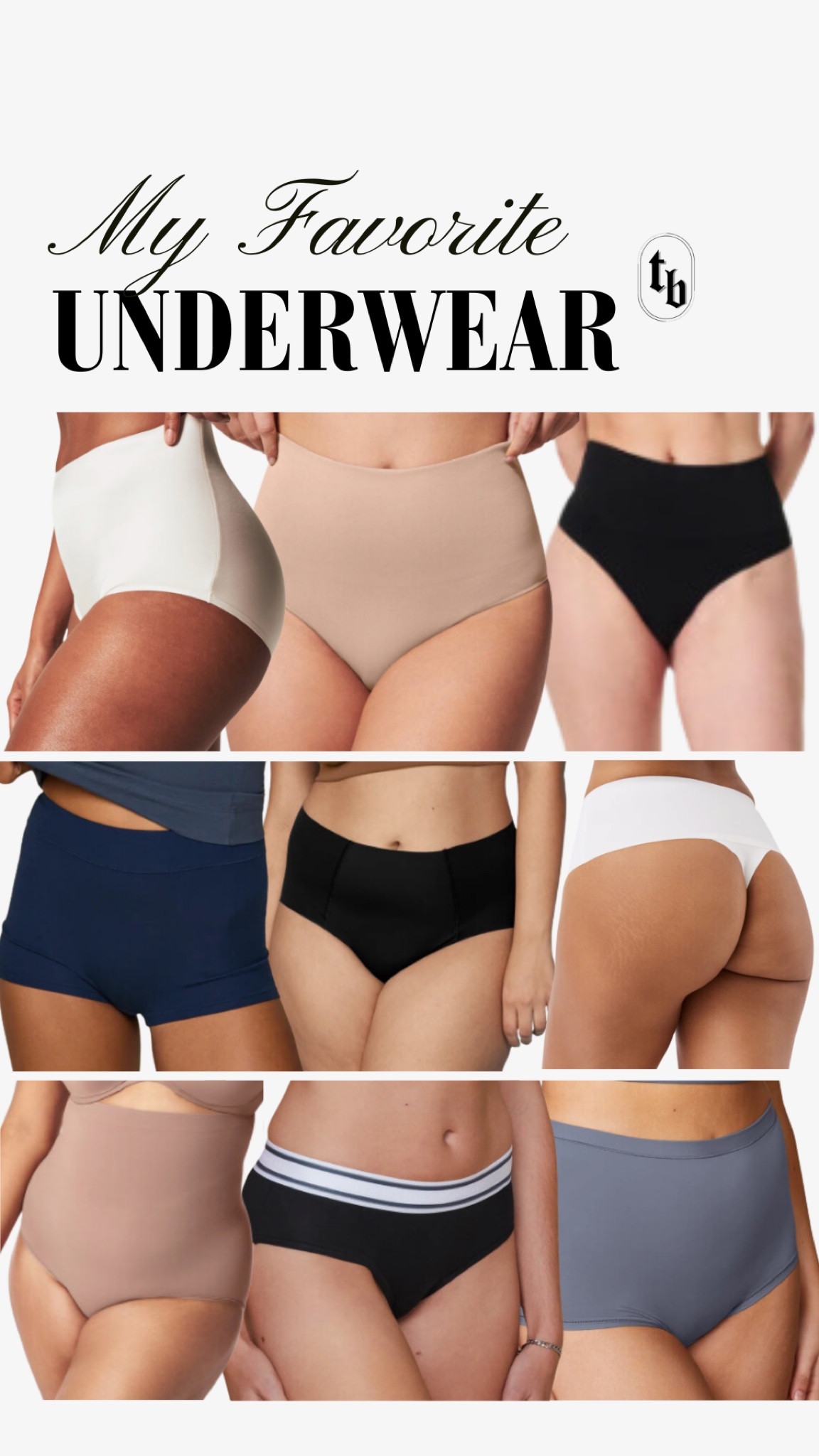 My favorite underwear! I wear a size large in Harper Wilde (code TORIB for a discount) and xl in spanx (code TORIXSPANX for a discount)

1. Satin smoothing brief 2. Everyday seamless shaping brief 3. Everyday seamless shaping thong 4. Cloud cotton high waisted boy short 5. No-show high waisted brief 6. Undies-tectable smoothing thong 7. Seamless power sculpting high waisted brief 8. Cloud cotton logo hiphugger 9. Bliss boy shorts 

#LTKFindsUnder50 #LTKMidsize #LTKPlusSize