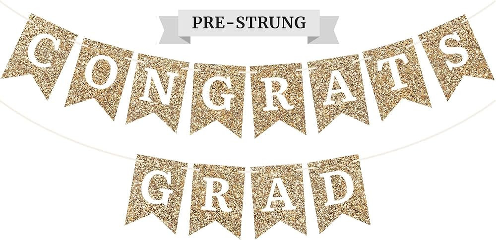 Pre-Strung Congrats Grad Banner - NO DIY - Gold Glitter Graduation Party Banner - Pre-Strung Garl... | Amazon (US)