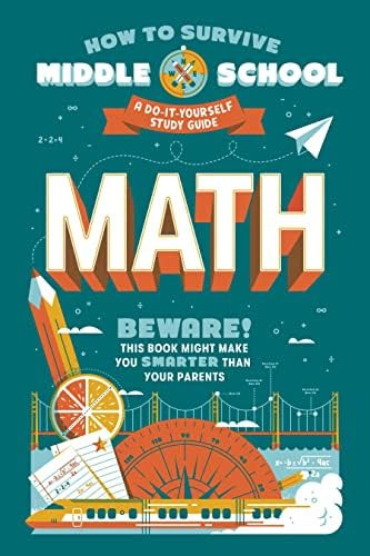 How to Survive Middle School: Math: A Do-It-Yourself Study Guide (HOW TO SURVIVE MIDDLE SCHOOL bo... | Amazon (US)