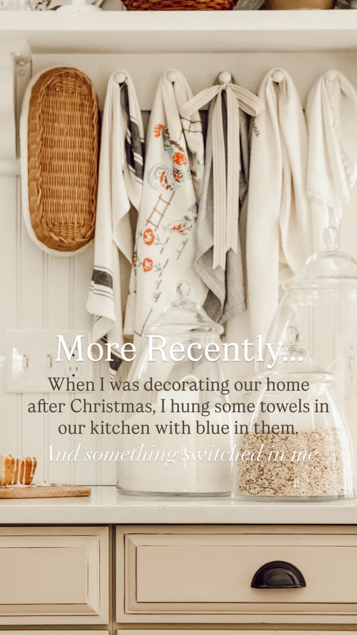 More Recently….. And something switched in me. When I was decorating our home after Christmas, I hung some towels in our kitchen with blue in them.