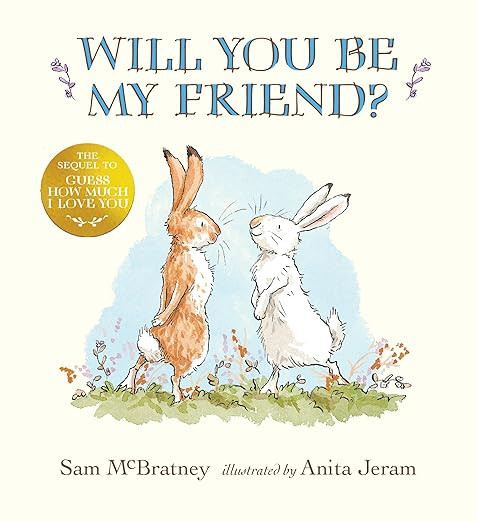 Will You Be My Friend?: (Discover Little Nutbrown Hare's New Friendship in This Follow-Up to 'Gue... | Amazon (US)