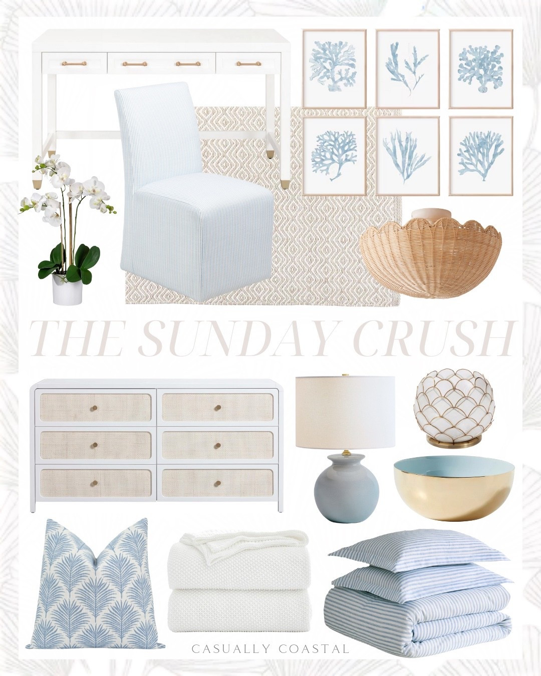 The Sunday Crush! 

Coastal home, coastal decor, coastal rug, neutral rug, coastal wall art, serena & lily rug, ceramic globe table lamp, coastal bedding, striped comforter, cable knit throw blanket, wayfair desk, coastal desk, blue leaf throw pillow, rattan 6 drawer dresser, slipcover dining chair, scalloped bottom skirted dining chair, rattan bubble flush mount, etsy wall art, light blue coral prints, scalloped capiz hurricane, faux orchid, serena & lily bowl, rattan stackable letter tray 

#LTKFindsUnder50 #LTKFindsUnder100 #LTKHome