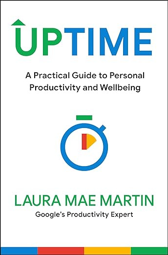 Uptime: A Practical Guide to Personal Productivity and Wellbeing     Hardcover – April 2, 2024 | Amazon (US)