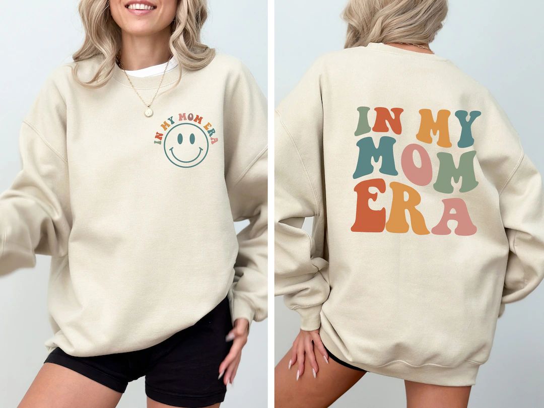 In My Mom Era Sweatshirt, Mama Front & Back, Mom Sweatshirt, Mom Era Comfort Colors, New Mom Gift... | Etsy (US)