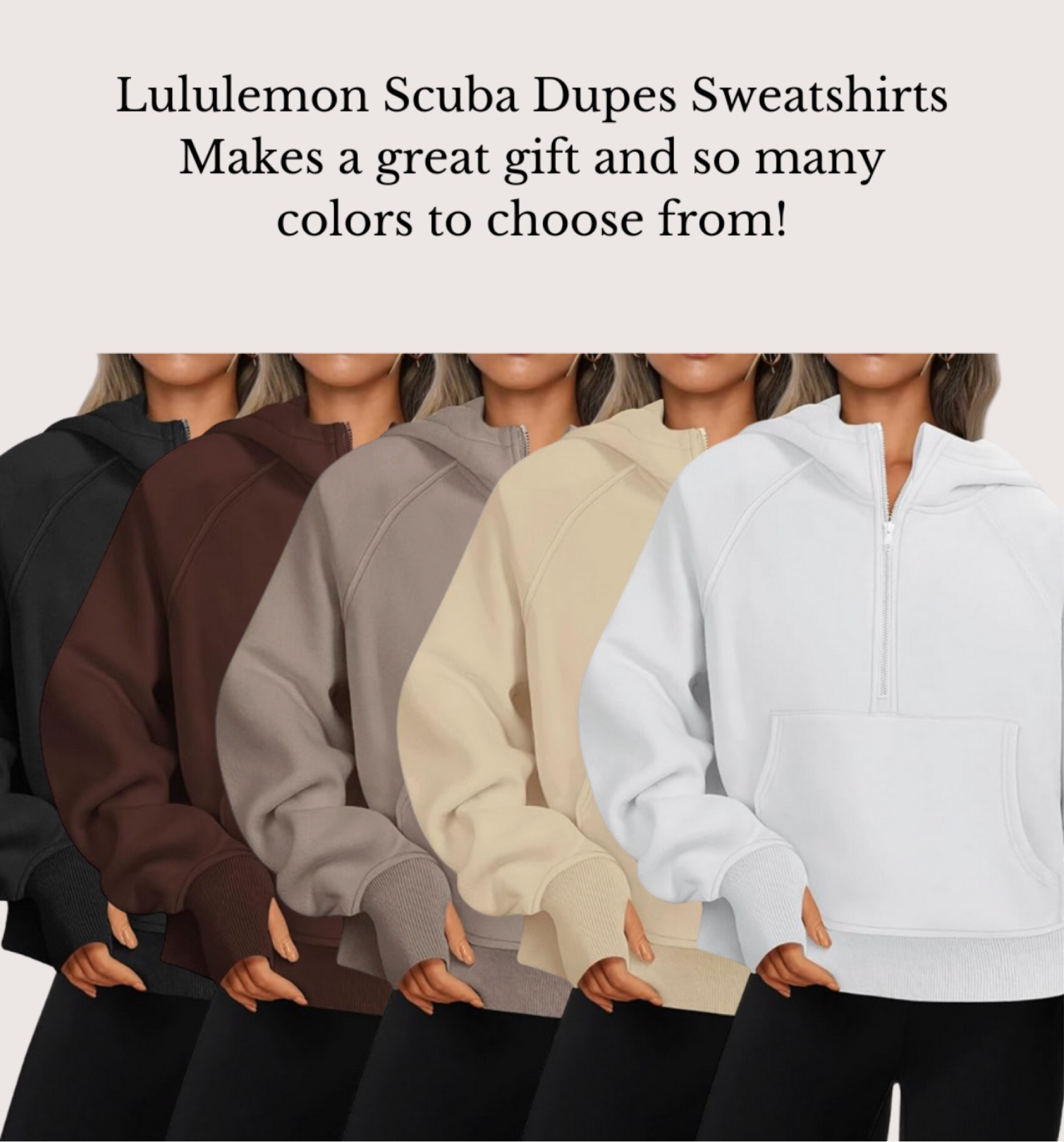 Lululemon Scuba Dupes Sweatshirts Makes a great gift and so many colors to choose from!

40% off Code: KP49QSG6
+ 10% Coupon
ONLY $14.99-$18.49 w/prime

#LTKGiftGuide #LTKstyletip #LTKsalealert