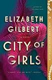 City of Girls: A Novel     Paperback – April 7, 2020 | Amazon (US)