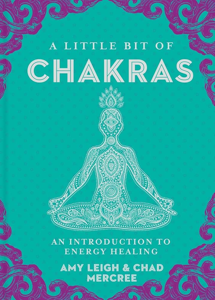 A Little Bit of Chakras: An Introduction to Energy Healing (Volume 5) (Little Bit Series) | Amazon (US)