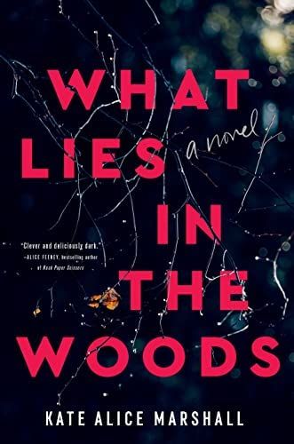 What Lies in the Woods: A Novel | Amazon (US)