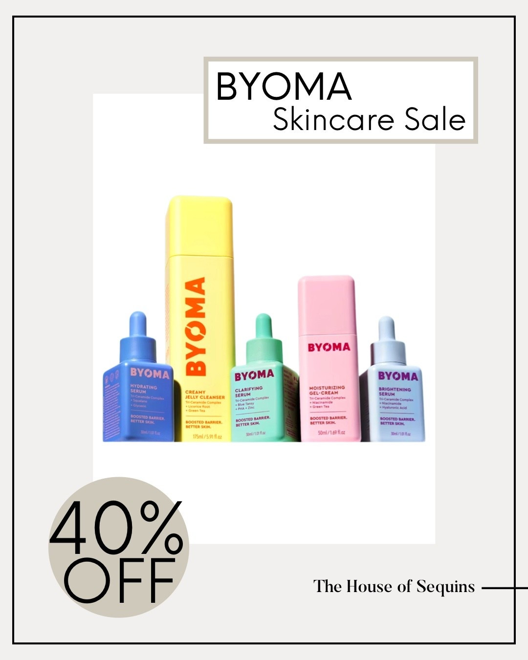 BYOMA Skincare 40% OFF! 
