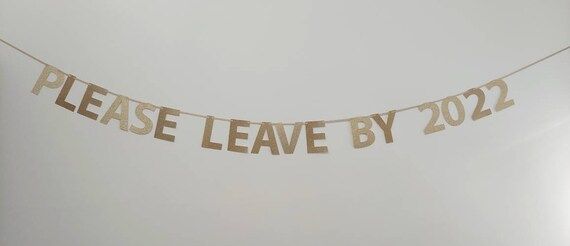 Please Leave by 2022 Banner | Etsy | Etsy (US)