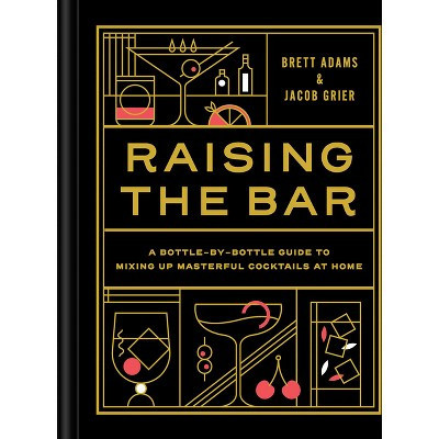 Raising the Bar - by  Brett Adams & Jacob Grier (Hardcover) | Target