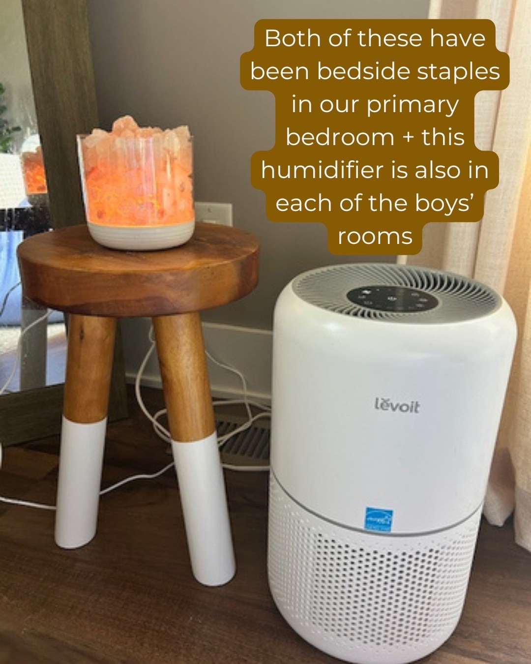 We have these Levoit humidifiers in every bedroom and I love the vibes of this salt lamp next to our bed.

Amazon Big Spring Sale 

#LTKSaleAlert #LTKHome #LTKselfcare