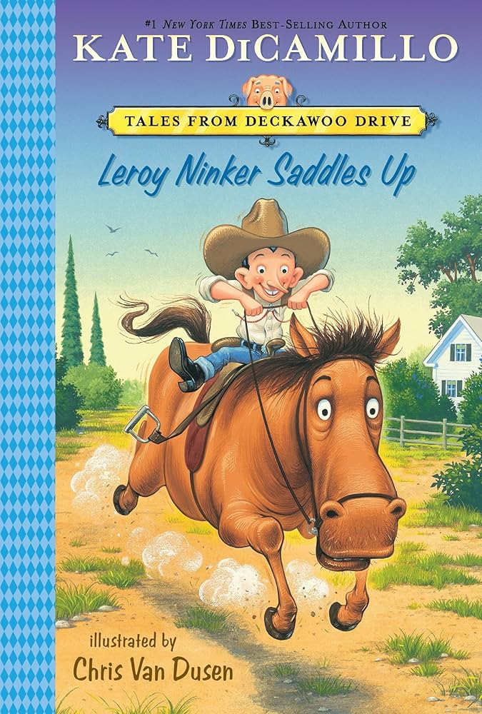 Leroy Ninker Saddles Up: Tales from Deckawoo Drive, Volume One (A Funny and Heartwarming Cowboy A... | Amazon (US)