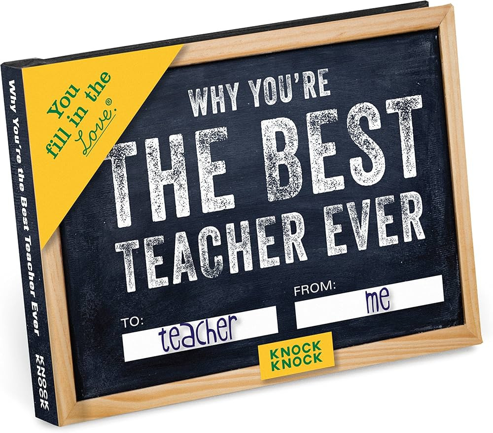 Knock Knock Why You're the Best Teacher Ever Fill in the Love Book Fill-in-the-Blank Gift Journal... | Amazon (US)