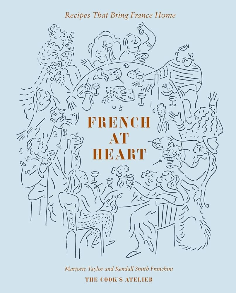 French at Heart: Recipes That Bring France Home | Amazon (US)