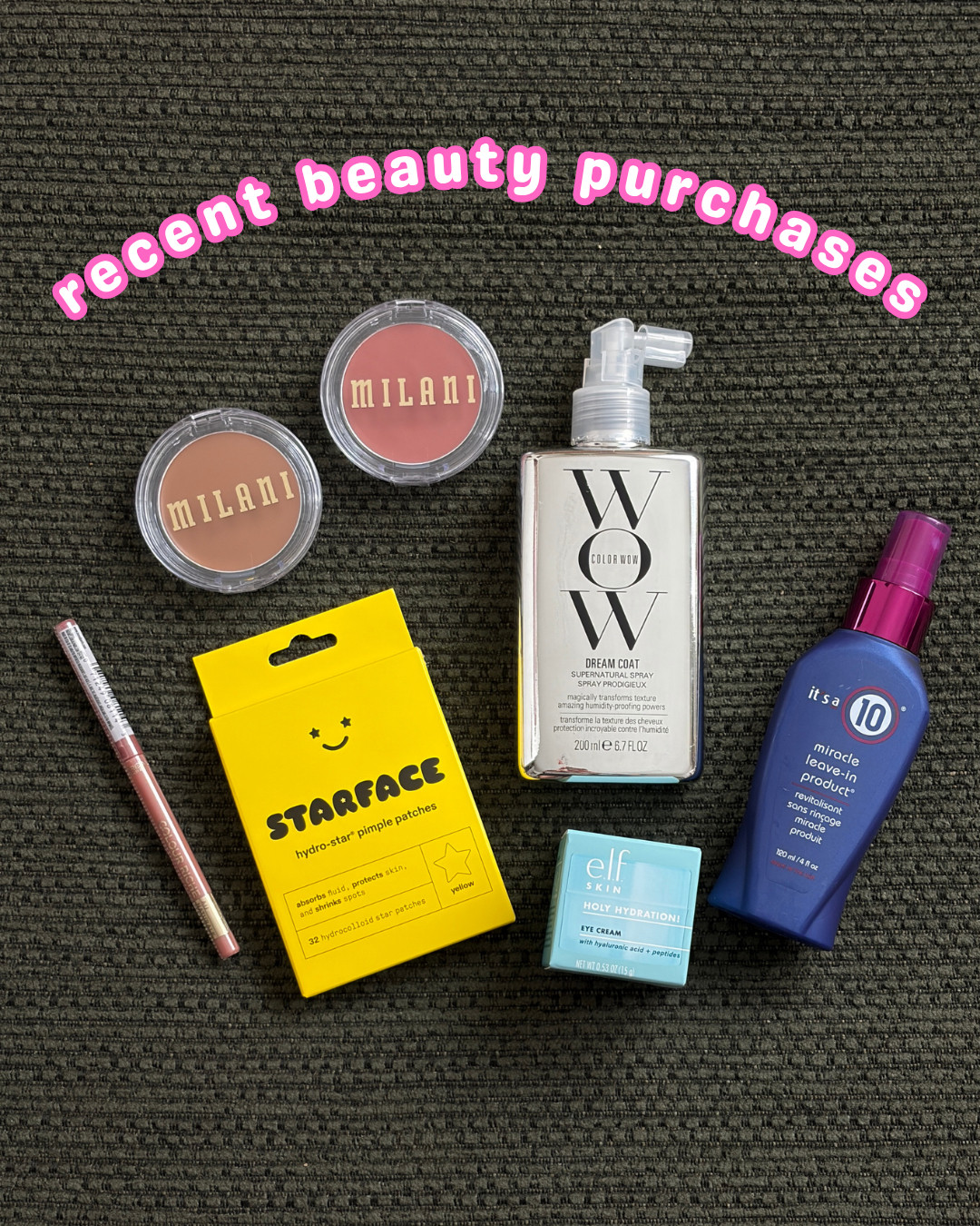 recent beauty purchases 🛍️ recent beauty purchases, beauty purchases, beauty haul, beauty haul 2026, makeup haul, beauty products, makeup products, beauty favorites, beauty finds, affordable beauty, drugstore beauty, drugstore makeup, affordable makeup, beauty shopping, makeup shopping, makeup finds, new beauty products, beauty essentials, beauty must haves, makeup must haves, skincare products, skincare finds, hair care products, haircare favorites, beauty routine, makeup routine, beauty recommendations, beauty products worth buying, beauty products to try, Milani makeup, Milani blush, Color Wow Dream Coat, Color Wow hair products, it’s a 10 hair products, e.l.f. skincare, e.l.f. eye cream, Starface pimple patches, beauty creator, beauty content, beauty inspiration  

 #LTKNYFW #LTKdayinmylife #LTKgrwm