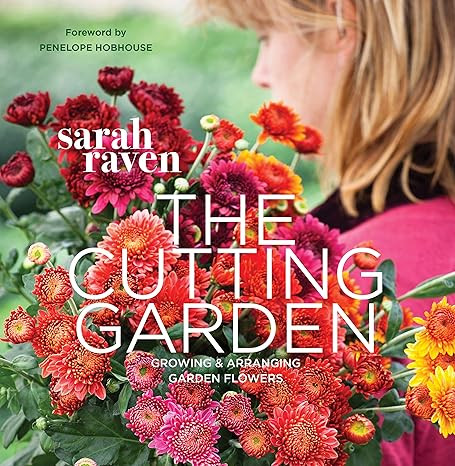 The Cutting Garden: Growing and Arranging Garden Flowers | Amazon (US)
