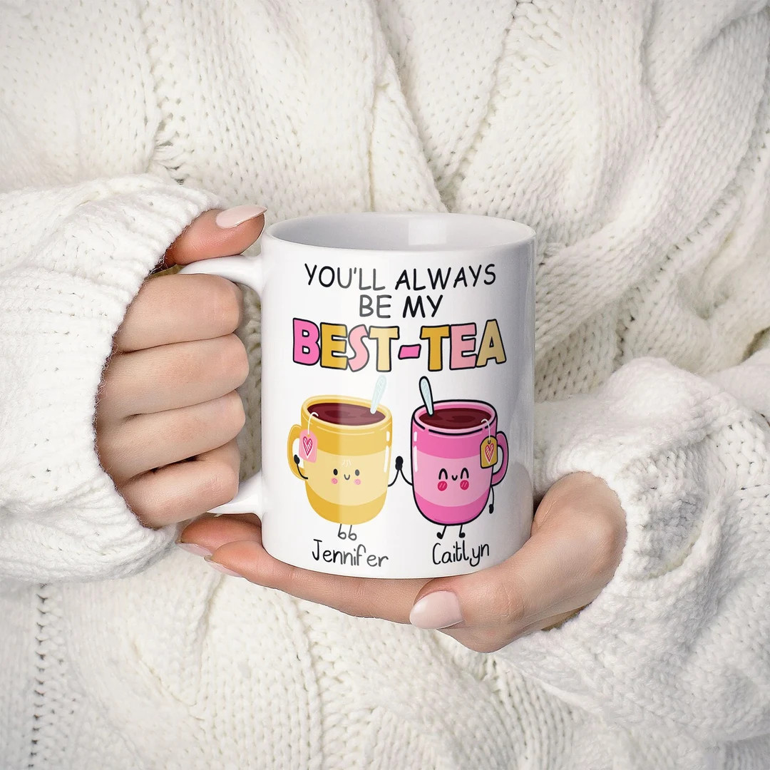 Personalised Mug, You'll Always Be My Best-tea Coffee Mug, Best Friend Gift, Funny Friendship Gif... | Etsy (US)
