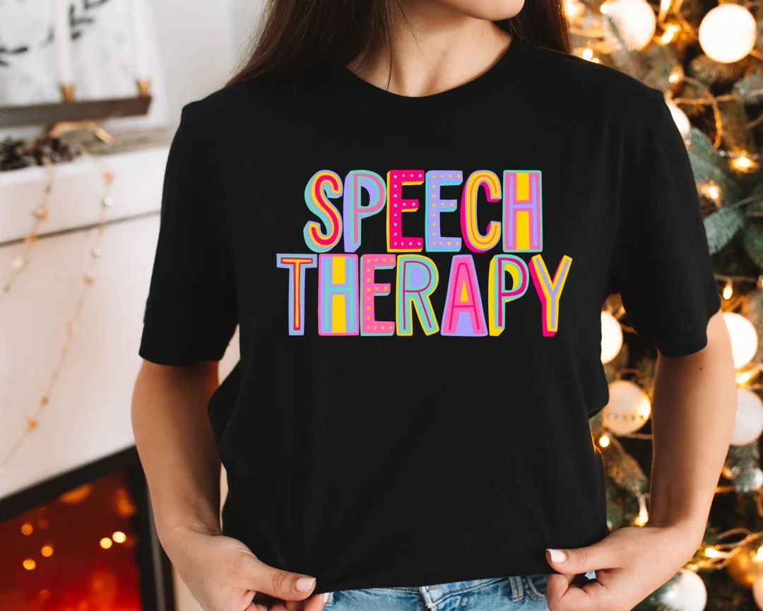 Speech Therapist Shirt Colorful Speech Therapist Shirt - Etsy | Etsy (US)