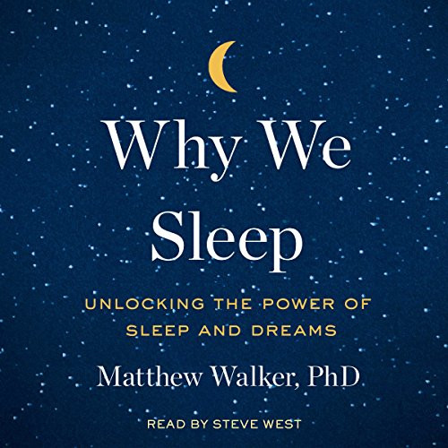 Why We Sleep: Unlocking the Power of Sleep and Dreams | Amazon (US)