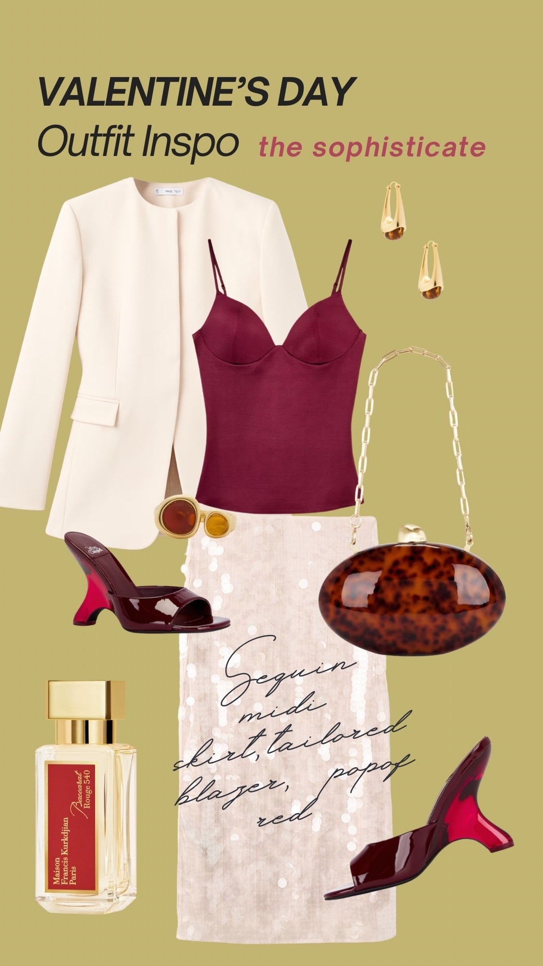Valentine’s Day Outfit inspo for the sophisticated woman - she does her taxes on time, she knows her worth, she loves nice things.

Wearing: polyamide blend top from Zara, sequin midi skirt from Mango, tailored blazer from Mango, Jeffrey Campbell Heels, Culta Gaia clutch bag, gold jewelry and the it girl perfume: Baccarat Rouge 540 Eau de Parfum. 

#DateNight#ValentinesDay#ElegantOutfit#Sophisticated#OutfitInspo#OutfitIdeas#CultGaia#JeffreyCampbell#Mango#Zara 

#LTKootd #LTKFindsUnder50