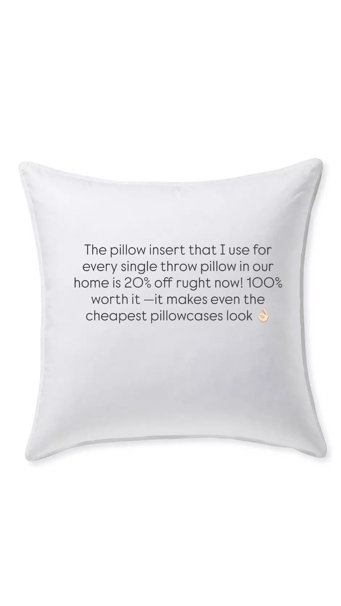 The pillow insert that I use for every single throw pillow in our home is 20% off right now! 100% worth it —it makes even the cheapest pillowcases look 👌🏻 go up one size larger than your pillowcase for a really full look!

#LTKSaleAlert #LTKHome #LTKdayinmylife