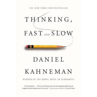 Thinking, Fast and Slow (Reprint) (Paperback) by Daniel Kahneman | Target