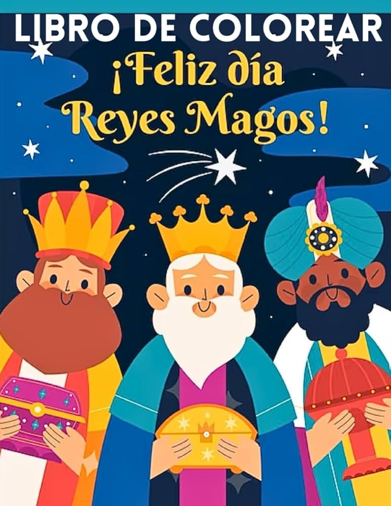 LIBRO DE COLOREAR REYES MAGOS: NIÑOS 3-12 AÑOS (Spanish Edition) | Amazon (US)