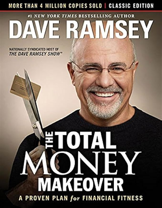 The Total Money Makeover: Classic Edition: A Proven Plan for Financial Fitness | Amazon (US)