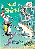 Amazon.com: Hark! A Shark!: All About Sharks (Cat in the Hat's Learning Library): 0884286395988: ... | Amazon (US)