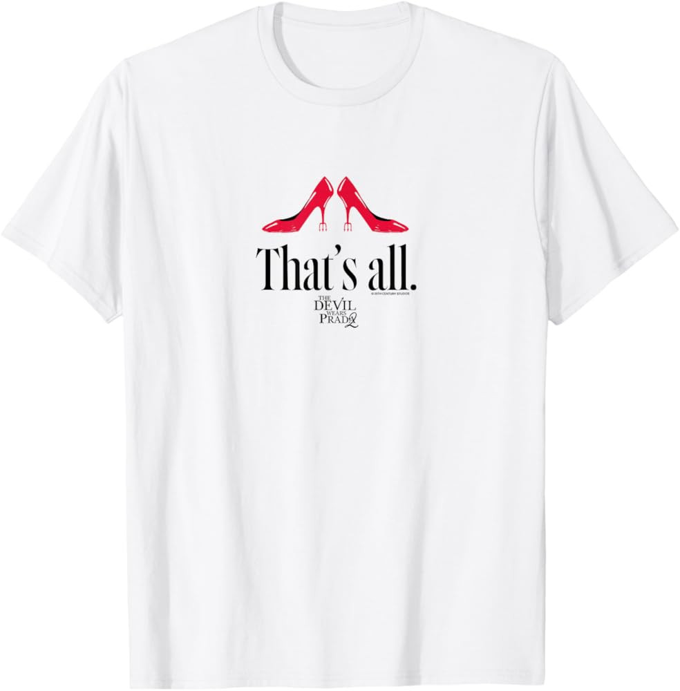 The Devil Wears Prada 2 - That's All T-Shirt | Amazon (US)