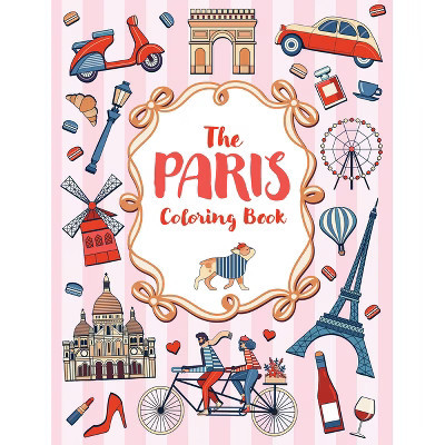 The Paris Coloring Book - by  Lucie Launay (Paperback) | Target