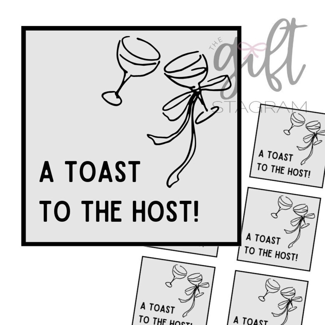 A Toast to the Host Gift Tag DIGITAL DOWNLOAD Host Thank You Gift Tag Host Gift Ideas 3x3 Tag - E... | Etsy (US)