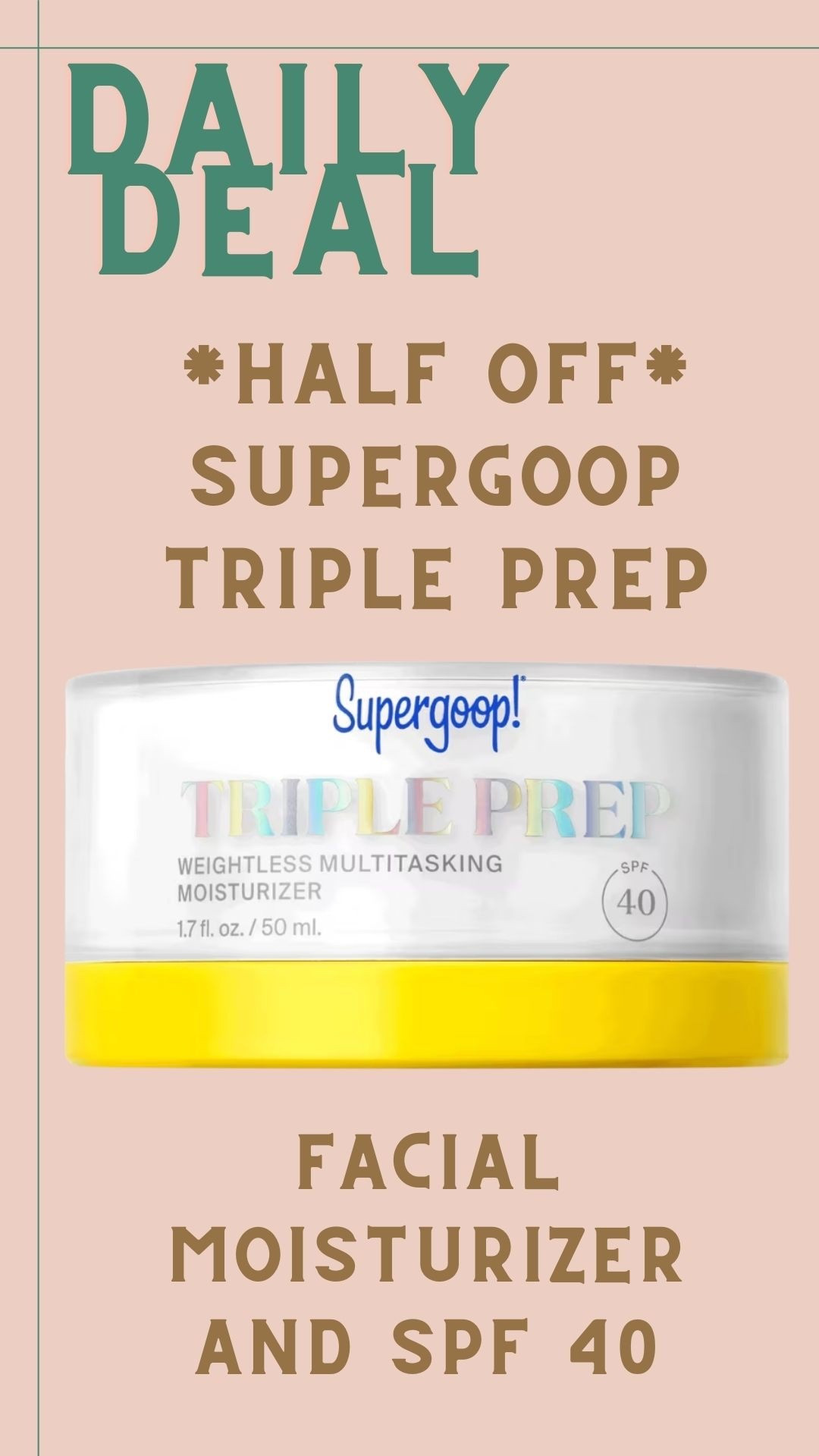 Huge savings on the supergoop triple prep moisturizer and spf!! Protect your skin while hydrating! 

#LTKBeauty #LTKFindsUnder50 #LTKSaleAlert