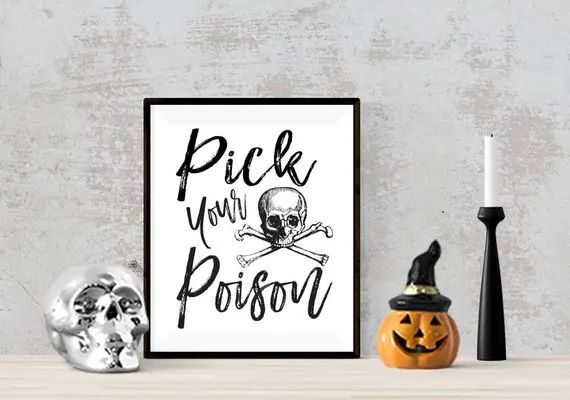 Pick Your Poison Bar Cart Sign  Skull Party Sign  Skull and - Etsy | Etsy (US)