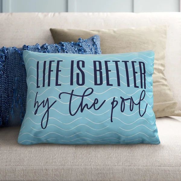Acton Life Is Better By the Pool Indoor/Outdoor Lumbar Pillow | Wayfair North America