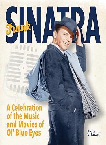 Frank Sinatra: A Celebration of the Music and Movies of Ol' Blue Eyes | Amazon (US)