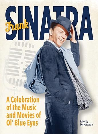 Frank Sinatra: A Celebration of the Music and Movies of Ol' Blue Eyes | Amazon (US)