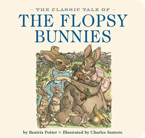 The Classic Tale of the Flopsy Bunnies: The Classic Edition | Amazon (US)
