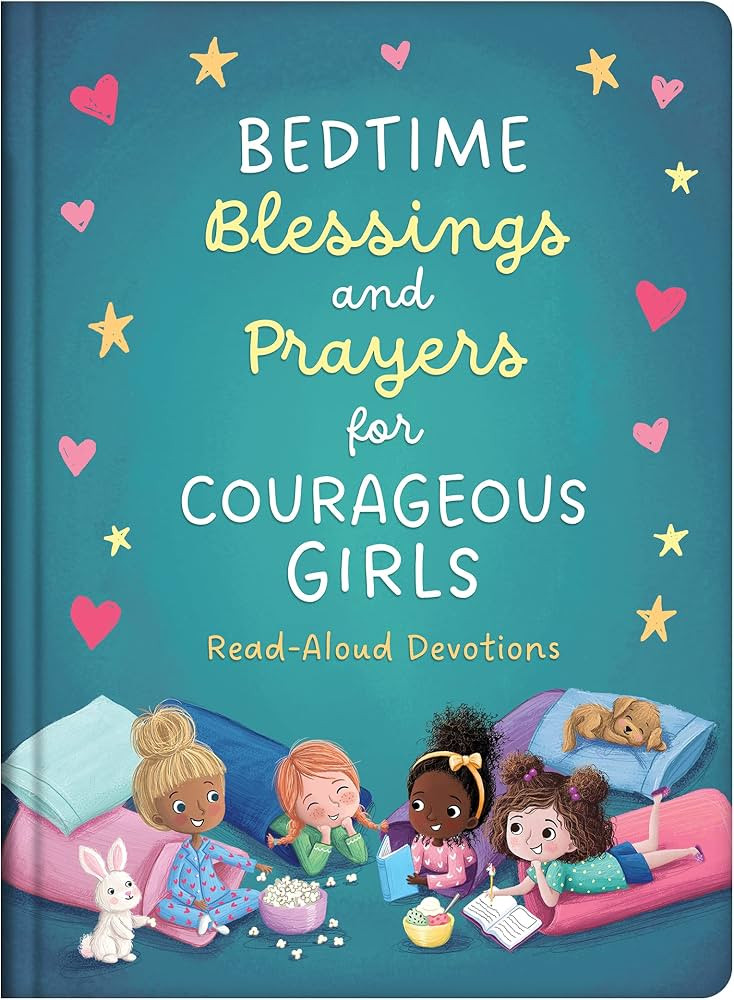 Bedtime Blessings and Prayers for Courageous Girls: Read-Aloud Devotions | Amazon (US)