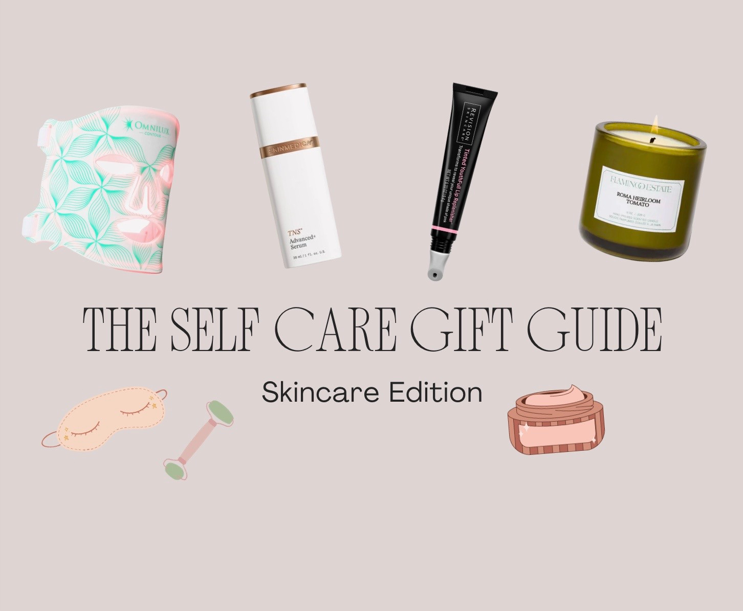 Your go-to gifts for the friend who loves a little self-care. Derm-approved, glow-boosting, and perfect for the holidays. 

 #LTKGiftGuide #LTKHoliday #LTKselfcare