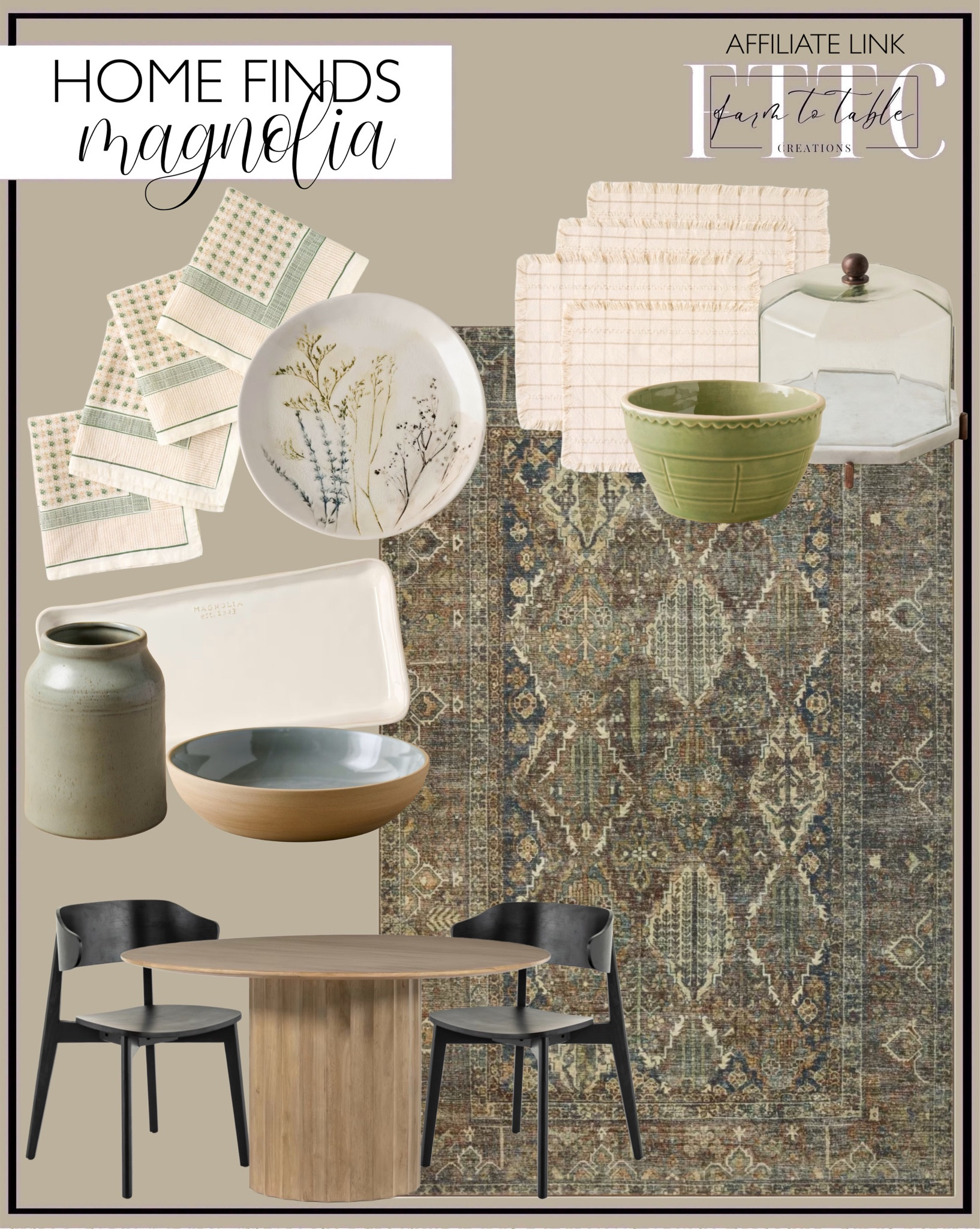 Magnolia Home Finds. Follow @farmtotablecreations on Instagram for more inspiration.

Woven Grid Placemat. Green Cereal Bowls. Marble & Copper Cake Stand. Pressed Floral Plate. Floral Printed Napkins. Striped Utensil Holder.  Banks Spice Blue Rug. Lillian Dining Table. Round Dining Table. Hayes Dining Chairs. Ceramic Platter. Pasta Bowl.

Bedroom Finds | Neutral Stems | Spring Stems | Bookshelf Decor | Bedroom Space | Cozy Corner | Bathroom | Curated Entryway | Spring  Decor | End of Year Clearance | Trending Decor | Viral Decor | Amazon Holiday | Bedroom corner | Coffee Table Decor | Neutral Decor | Fall Stem Sale | Target Finds | Skinny Bench | Bedroom | Living Room | Breakfast Nook | Amazon Home | Target Sale | Loloi Rugs | Magnolia Home | console table | console table styling | faux stems | entryway space | front porch decor | neutral decor | entryway decor | cozy home | affordable decor |  home decor | home inspiration | console styling | entryway rug | cozy moody home | moody home decor | neutral home | bathroom decor | living room | spring decor | Hearth & Hand | Studio McGee




#LTKFindsUnder50 #LTKHome #LTKStyleTip