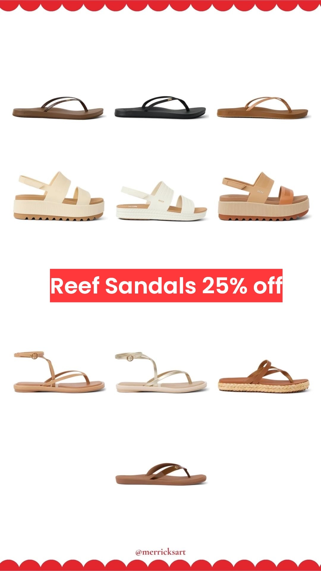 Reef Sandals
25% off all weekend
