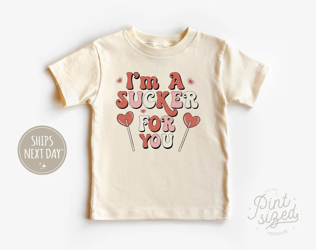 I'm A Sucker for You Kids Shirt Retro Valentines Day Toddler Tee Lollipop Valentines Kids Tee - E... | Etsy (US)