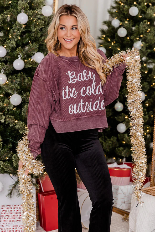 Baby It's Cold Outside Cropped Corded Maroon Graphic Sweatshirt | Pink Lily