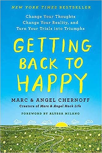 Getting Back to Happy: Change Your Thoughts, Change Your Reality, and Turn Your Trials into Trium... | Amazon (US)