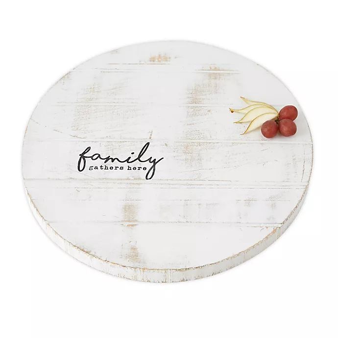 Mud Pie® "Family Gathers Here" Lazy Susan | Bed Bath & Beyond