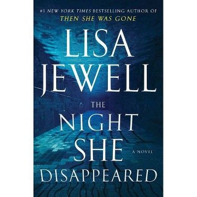 The Night She Disappeared - by  Lisa Jewell (Hardcover) | Target