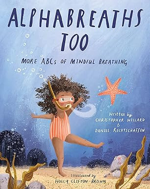 Alphabreaths Too: More ABCs of Mindful Breathing      Hardcover – September 27, 2022 | Amazon (US)
