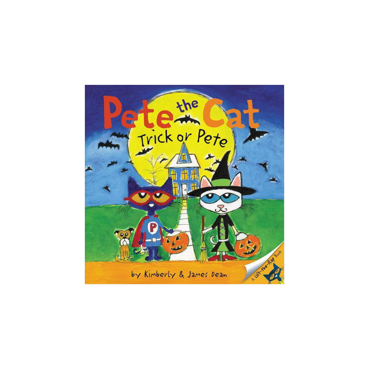 Pete the Cat: Trick or Pete - by James Dean (Paperback) | Target